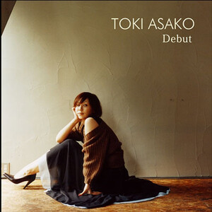 Debut by 土岐麻子 [Asako Toki] (Album, Jazz Pop): Reviews, Ratings